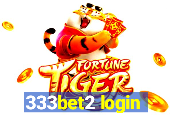 333bet2 login